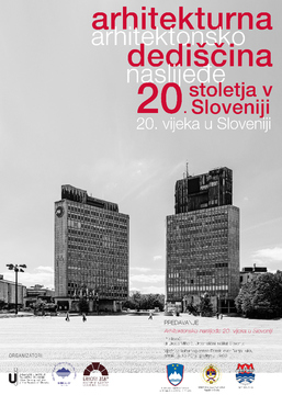 Stručno predavanje: Arhitektonsko naslijeđe 20.vijeka u Sloveniji